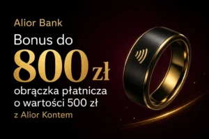 Konto Alior Bank z premią – zgarnij do 800 zł i darmową obrączkę