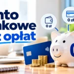 Konto bankowe bez opłat – porównanie darmowych kont osobistych