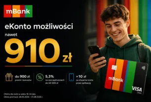 eKonto możliwości w mBanku dla młodych (18-24 lata) – do 910 zł premii i konto całkowicie za 0 zł.