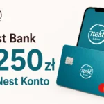 Konto Nest Bank promocja – odbierz do 1250 zł premii za wpływy wynagrodzenia, darmowe konto i darmowe bankomaty Euronet