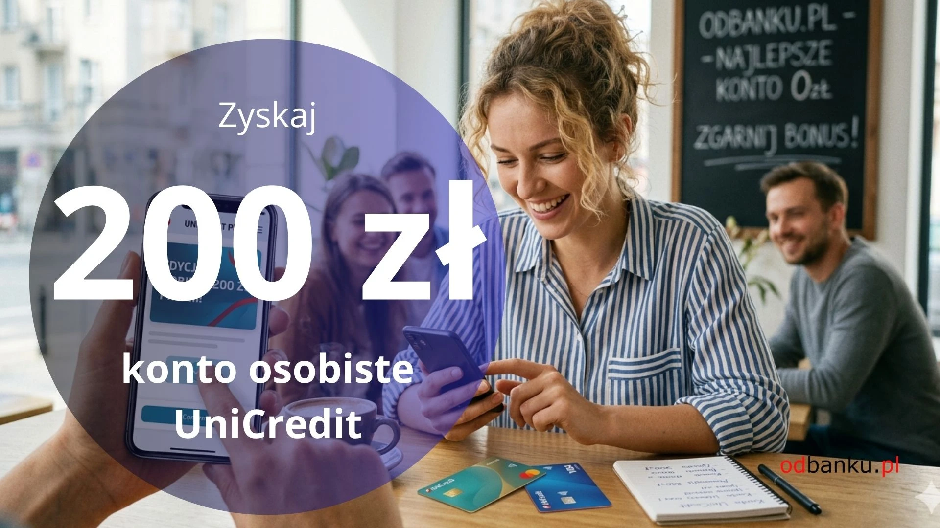 200 zł premii w gotówce z kontem osobistym od UniCredit