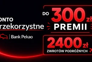 Konto Przekorzystne w Pekao – nawet 2800 zł premii i 5,7% na oszczędnościach