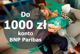 Konto BNP Paribas z premią – do 1000 zł w promocji „Podróżnik z aplikacją"
