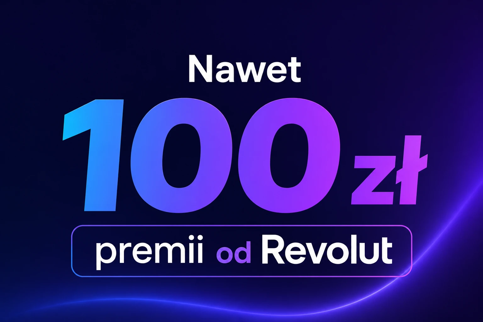 bonus powitalny Revolut, promocja Revolut 2026, jak założyć konto Revolut